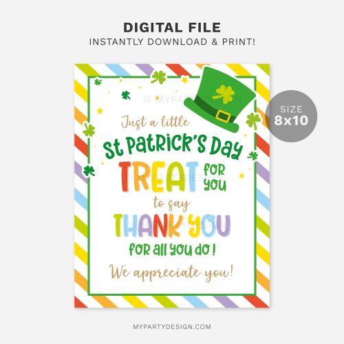 St Patrick's day appreciation sign that reads "Just a little St Patricks's Day treat for you to say thank you for all you do"