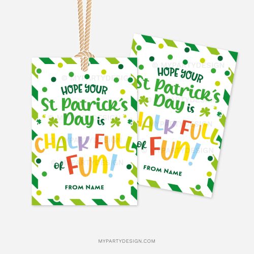 st patricks day tags that read "Hope your St Patrick's Day is Chalk Full of Fun!"
