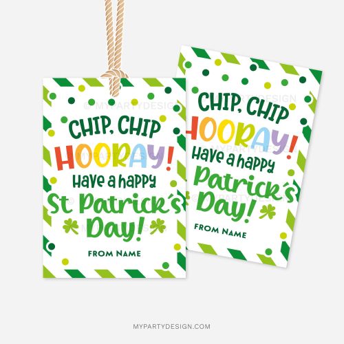 st patricks day gift tags that read "chip chip hooray, have a happy st patrick's day"