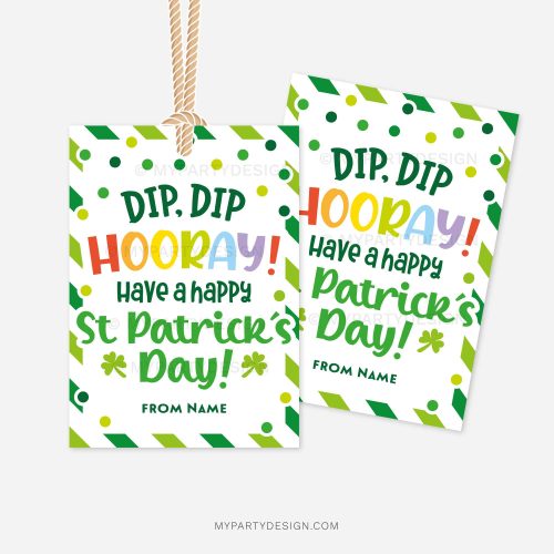 st patricks day gift tags that read "dip dip hooray, have a happy st patrick's day"