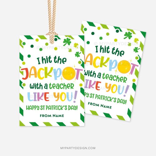 st patricks day gift tags that read "I hit the jackpot with a teacher like you"