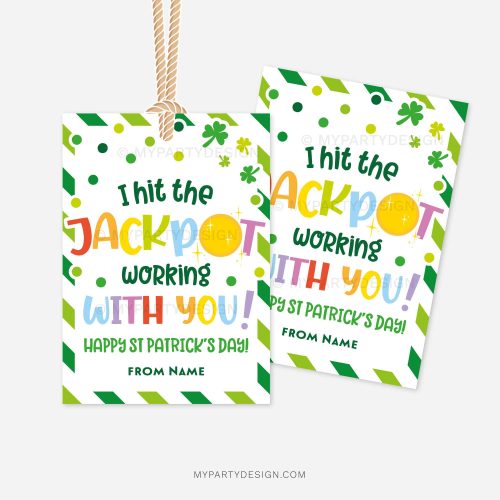 st patricks day gift tags that read "I hit the jackpot working with you"