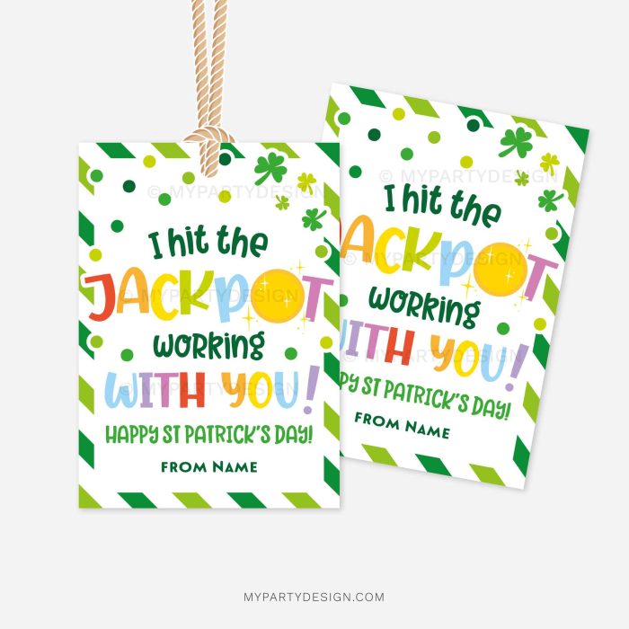 st patricks day gift tags that read "I hit the jackpot working with you"