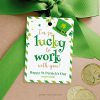 ST-PATRICKS-DAY-TAGS-LUCKY-TO-WORK-WITH-YOU-00A lucky to work with you St Patrick's Day gift for staff or coworker appreciation
