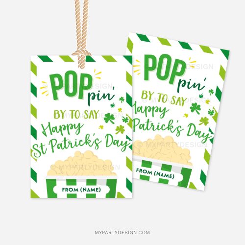 green st patrick's day labels for popcorn class gifts that read "poppin' by to say happy st patrick's day"