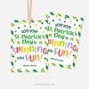 st patricks day tags that read "Hope your St Patrick's Day is Spinning with Fun!"