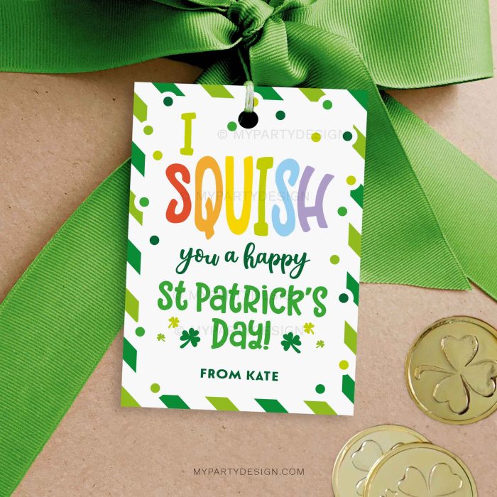 I squish you a happy st patricks day gift tag for st pattys class gifts
