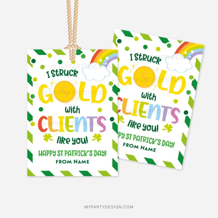 st patricks day gift tags for client gifts that read "I struck gold with clients like you! happy st patrick's day"