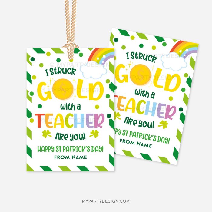st patricks day gift tags for teacher gifts that read "I struck gold with a teacher like you! happy st patrick's day"