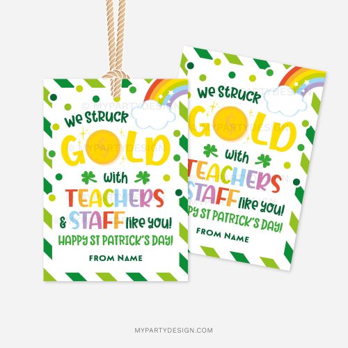 st patricks day gift tags for school staff and teacher gifts that read "we struck gold with teachers & staff like you! happy st patrick's day"