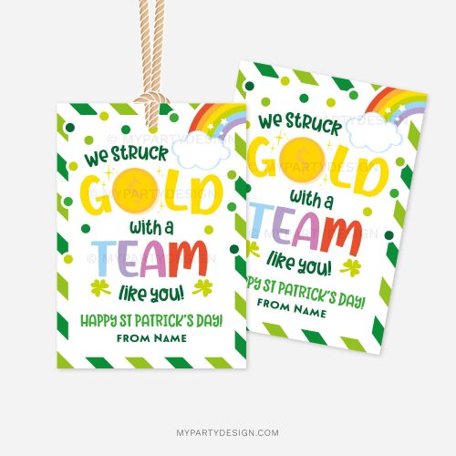 st patricks day gift tags for appreciation gifts that read "I struck gold with a team like you! happy st patrick's day"
