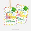 st patricks day gift tags that read "you are my lucky charm! happy st patrick's day"