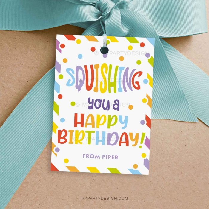 squishing you a happy birthday gift tag in rainbow colors