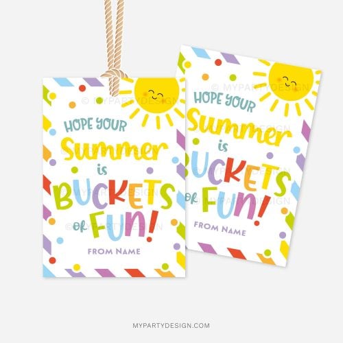 last day of school gift tags that read "hope your summer is buckets of fun"