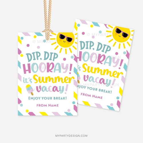 last day of school gift tags that read "dip dip hooray, it's summer vacay"