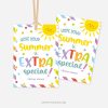 last day of school gift tags that read "hope your summer is extra special"