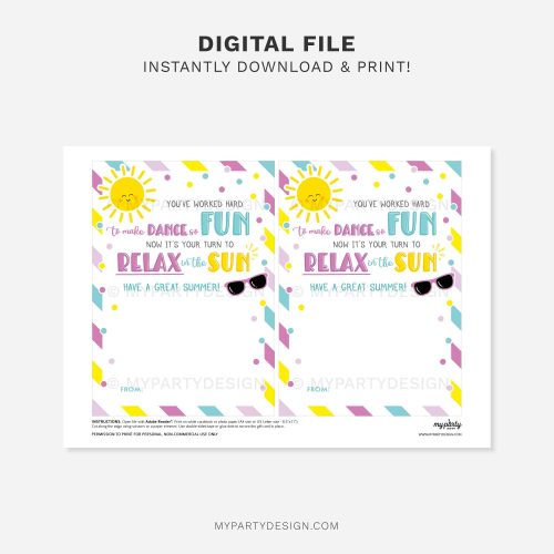 printable Dance teacher Summer gift card holder that reads "You've worked hard to make dance so fun, now it's your turn to relax in the sun"