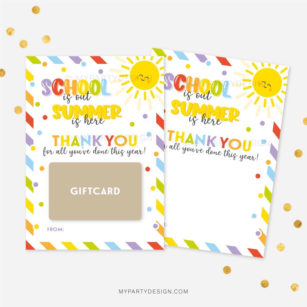 SUMMER-GIFT-CARD-HOLDER-SCHOOL-IS-OUT-00A end of school gift card holder that reads "school is out, summer is here, thank you for all you've done this year"