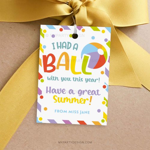 had a ball with you this year gift tag for summer class gifts