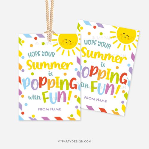 last day of school gift tags that read "hope your summer is popping with fun"