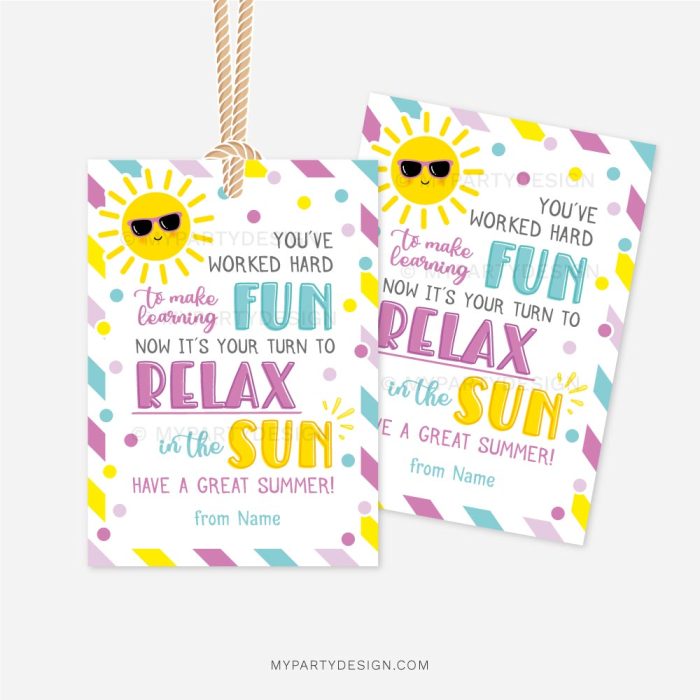 end of year teacher gift tags that read "You're worked hard to make learning dun, now it's your time to relax in the sun"