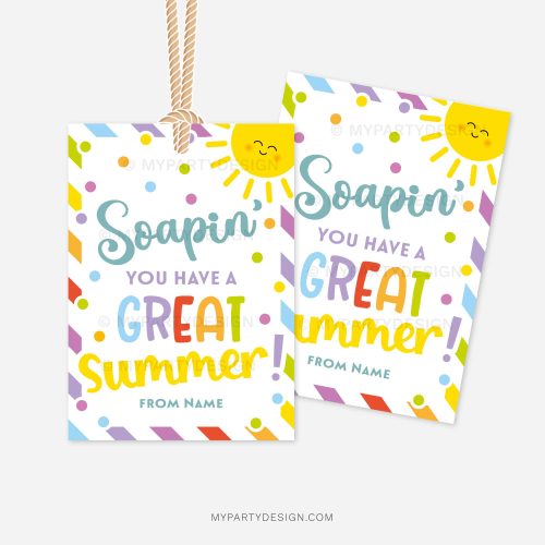 last day of school gift tags that read "soapin' you have a great summer"