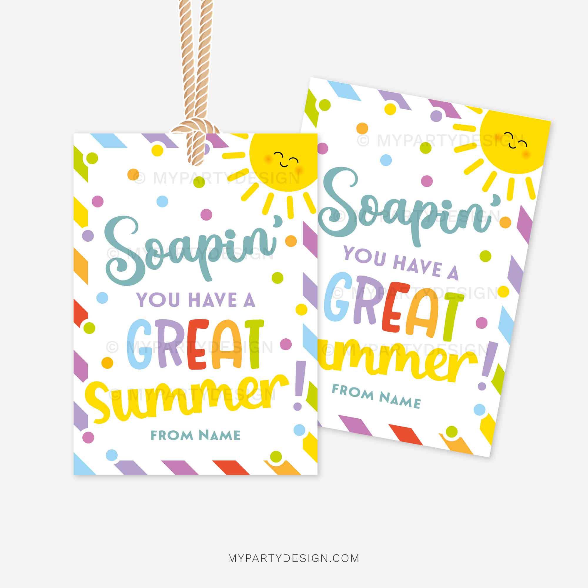 SUMMER-SOAPIN-SOAP-GIFT-TAGS-00B last day of school gift tags that read "soapin' you have a great summer"