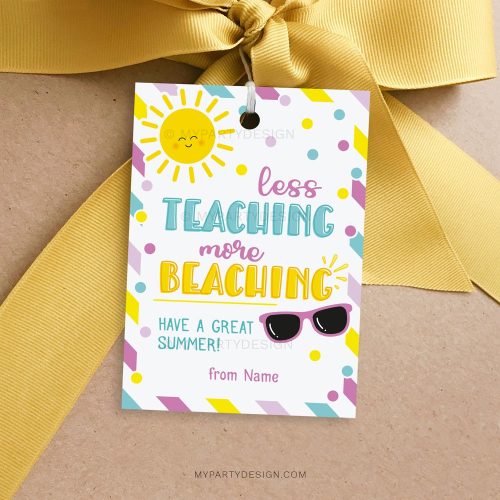 less teaching more beaching gift tags for Summer teacher gifts