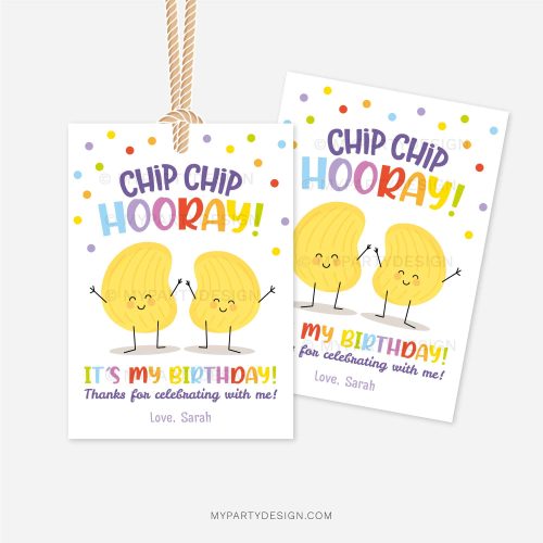 cute class gift tags with chips illustration that read "chip chip hooray, it's my birthday!"