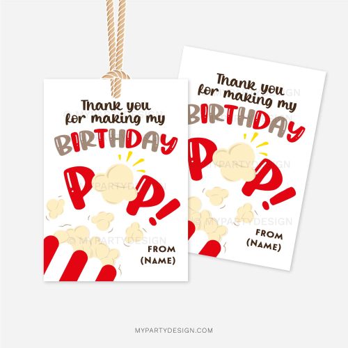 printable popcorn tags for class gifts that read "thank you for making my birthday pop"