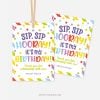 rainbow coloured gift tags for class gifts that read "sip sip hooray, it's my birthday!"