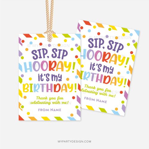 rainbow coloured gift tags for class gifts that read "sip sip hooray, it's my birthday!"