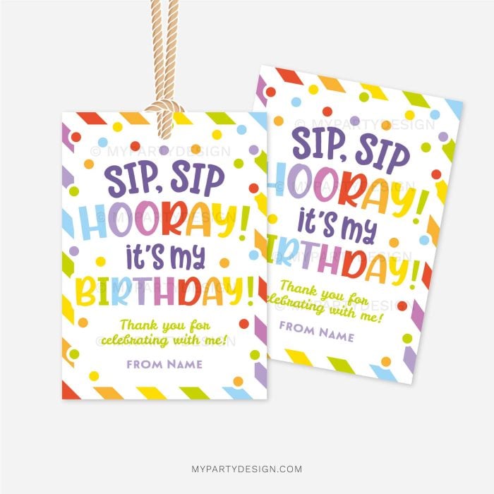 rainbow coloured gift tags for class gifts that read "sip sip hooray, it's my birthday!"