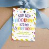 colourful Hip Hooray Half Birthday Class Gift Tag for kids 1/2 birthday favors