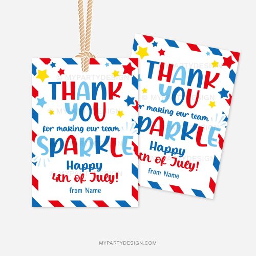 red white and blue gift tags for 4th of July appreciation gifts that read "Thank you for making our team sparkle. Happy 4th of July!"