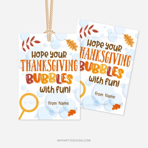fall themed class gift tags that read "hope your thanksgiving is bubbles with fun"