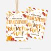fall themed class gift tags that read "hope your thanksgiving is buckets of fun"