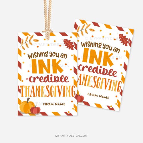 fall themed thanksgiving gift tags that read "wishing you an ink-credible thanksgiving"