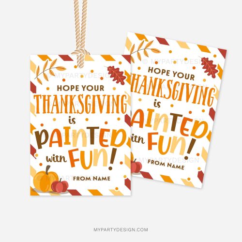 fall themed class gift tags that read "hope your thanksgiving is painted with fun"