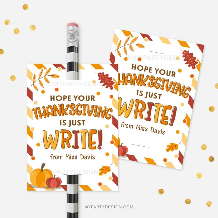 thanksgiving pencil tag that reads "hope your thanksgiving is just write" for students or class gifts