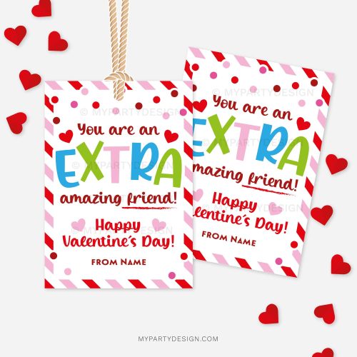 red and pink Valentine's Day labels for bubble gum class gifts that read "you are an extra amazing friend!"