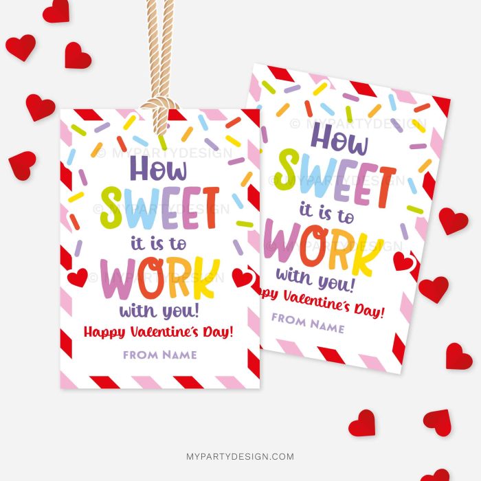 valentines day gift tags that read "How sweet it is to work with you! Happy Valentine's Day!"