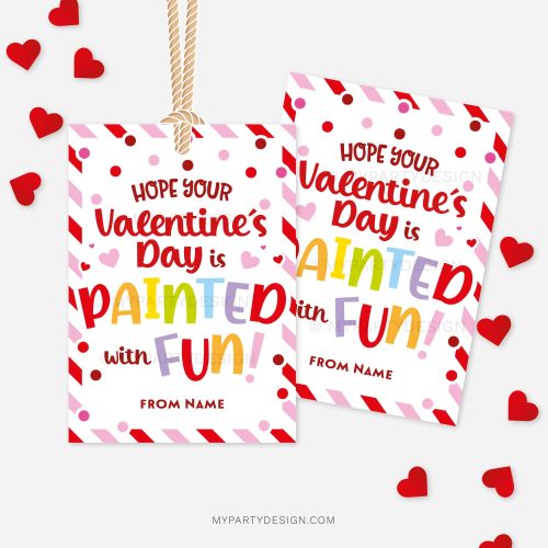 coloring or paint valentines tags that read "hope your Valentine's Day is painted with fun"
