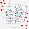 snowman valentines day gift tags that read "I'm snow happy we're friends! Happy Valentine's Day!"