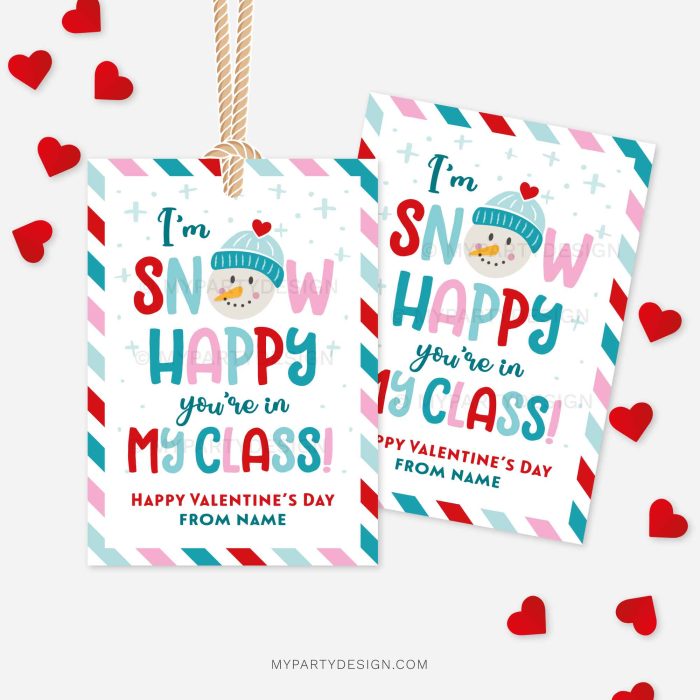 snowman valentines day gift tags that read "I'm snow happy tyou're in my class! Happy Valentine's Day!"