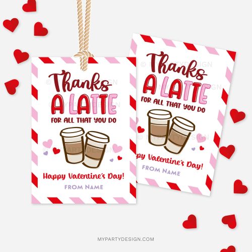 red and pink Valentine's Day appreciation labels for coffee gifts that read "thanks a latte for all that you do"
