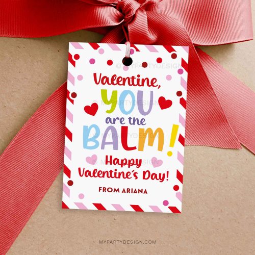 valentine you are the balm gift tag for class valentines gifts