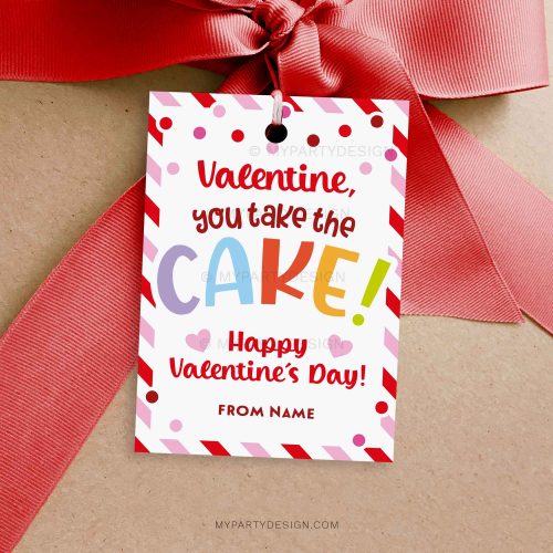 valentine you take the cake gift tag for class valentines gifts